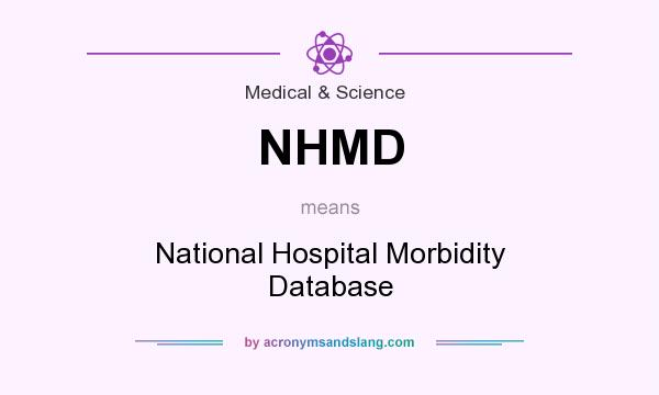 What does NHMD mean? It stands for National Hospital Morbidity Database