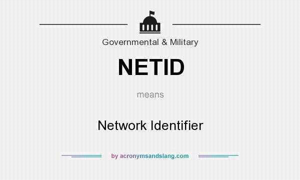 What does NETID mean? It stands for Network Identifier