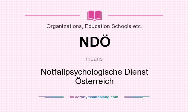 What does NDÖ mean? It stands for Notfallpsychologische Dienst Österreich