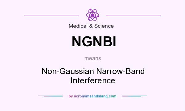 What does NGNBI mean? It stands for Non-Gaussian Narrow-Band Interference