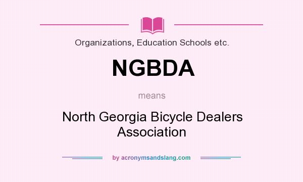 What does NGBDA mean? It stands for North Georgia Bicycle Dealers Association