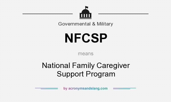 What does NFCSP mean? It stands for National Family Caregiver Support Program
