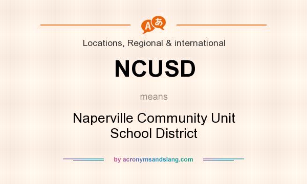 What does NCUSD mean? It stands for Naperville Community Unit School District