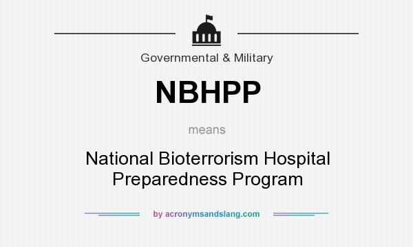 What does NBHPP mean? It stands for National Bioterrorism Hospital Preparedness Program