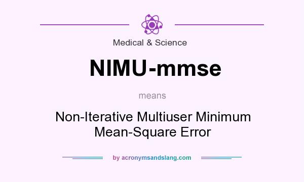 What does NIMU-mmse mean? It stands for Non-Iterative Multiuser Minimum Mean-Square Error