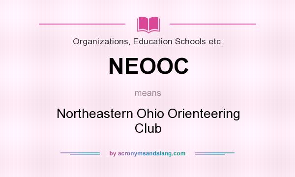 What does NEOOC mean? It stands for Northeastern Ohio Orienteering Club