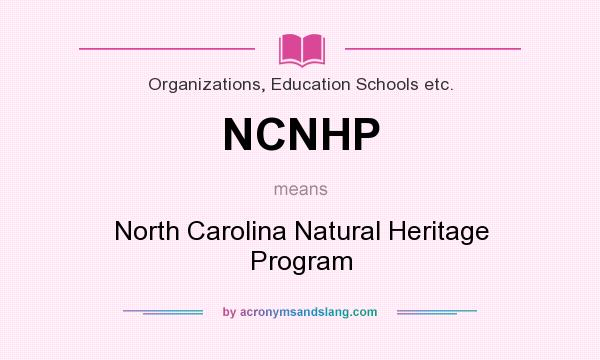 What does NCNHP mean? It stands for North Carolina Natural Heritage Program