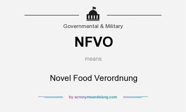 What does NFVO mean? It stands for Novel Food Verordnung
