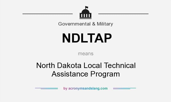 What does NDLTAP mean? It stands for North Dakota Local Technical Assistance Program