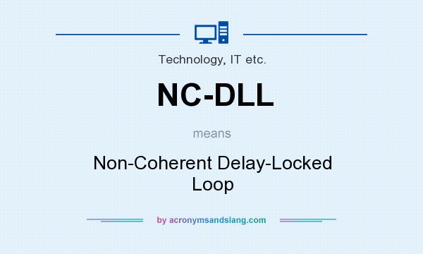 What does NC-DLL mean? It stands for Non-Coherent Delay-Locked Loop