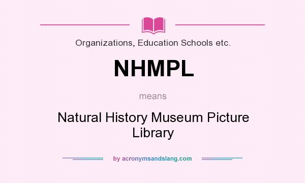 What does NHMPL mean? It stands for Natural History Museum Picture Library
