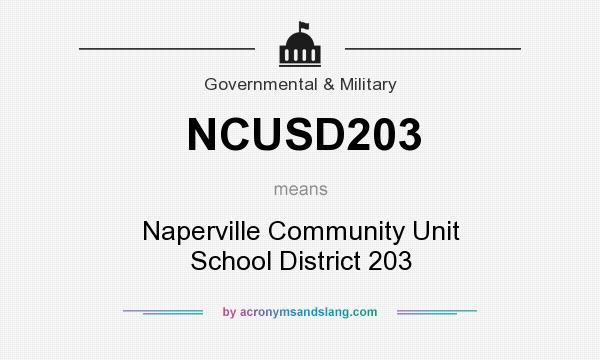 What does NCUSD203 mean? It stands for Naperville Community Unit School District 203