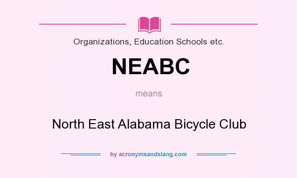 What does NEABC mean? It stands for North East Alabama Bicycle Club