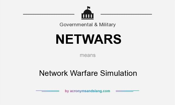 What does NETWARS mean? It stands for Network Warfare Simulation