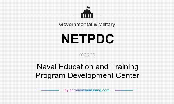 What does NETPDC mean? It stands for Naval Education and Training Program Development Center