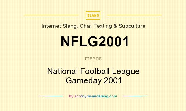What does NFLG2001 mean? It stands for National Football League Gameday 2001
