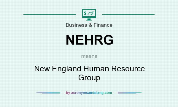 What does NEHRG mean? It stands for New England Human Resource Group