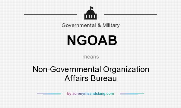 What does NGOAB mean? It stands for Non-Governmental Organization Affairs Bureau