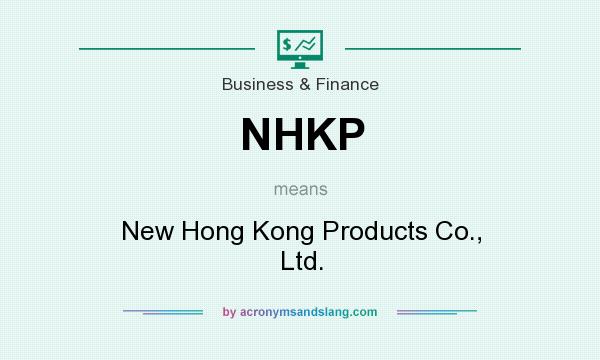 What does NHKP mean? It stands for New Hong Kong Products Co., Ltd.