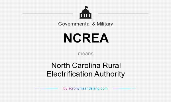 What does NCREA mean? It stands for North Carolina Rural Electrification Authority