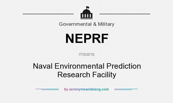 What does NEPRF mean? It stands for Naval Environmental Prediction Research Facility