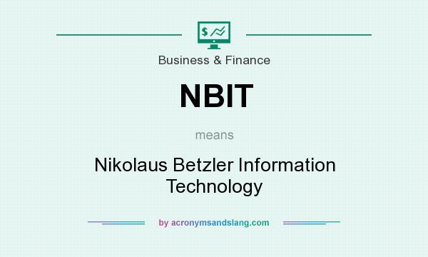 What does NBIT mean? It stands for Nikolaus Betzler Information Technology