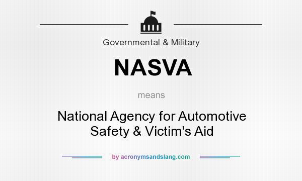 What does NASVA mean? It stands for National Agency for Automotive Safety & Victim`s Aid