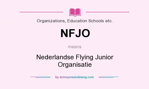What does NFJO mean? It stands for Nederlandse Flying Junior Organisatie