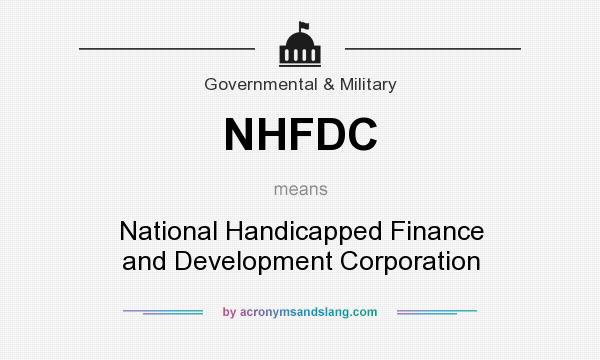 What does NHFDC mean? It stands for National Handicapped Finance and Development Corporation
