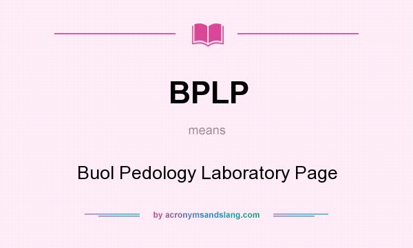 What does BPLP mean? It stands for Buol Pedology Laboratory Page