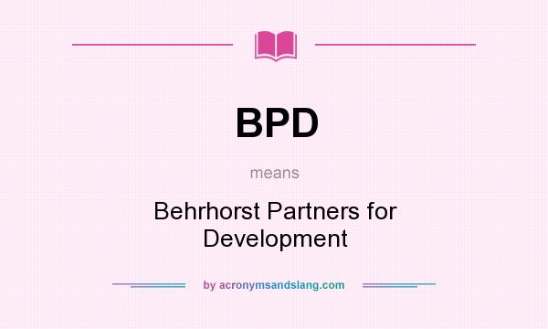 What does BPD mean? It stands for Behrhorst Partners for Development