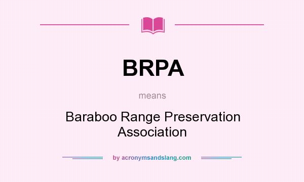 What does BRPA mean? It stands for Baraboo Range Preservation Association