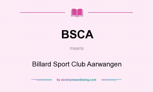 What does BSCA mean? It stands for Billard Sport Club Aarwangen