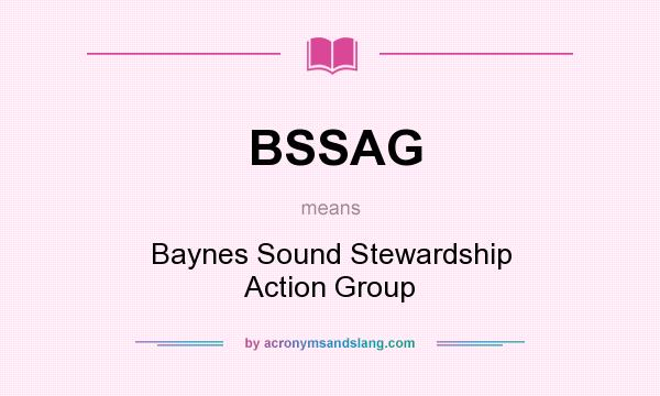 What does BSSAG mean? It stands for Baynes Sound Stewardship Action Group