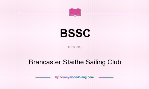 What does BSSC mean? It stands for Brancaster Staithe Sailing Club