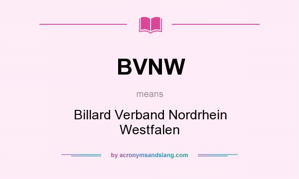 What does BVNW mean? It stands for Billard Verband Nordrhein Westfalen