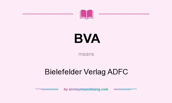What does BVA mean? It stands for Bielefelder Verlag ADFC