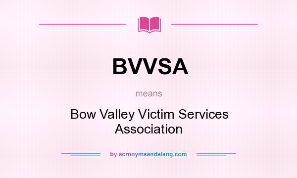 What does BVVSA mean? It stands for Bow Valley Victim Services Association