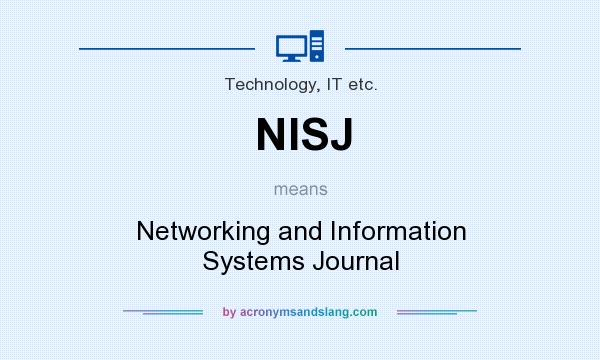 What does NISJ mean? It stands for Networking and Information Systems Journal