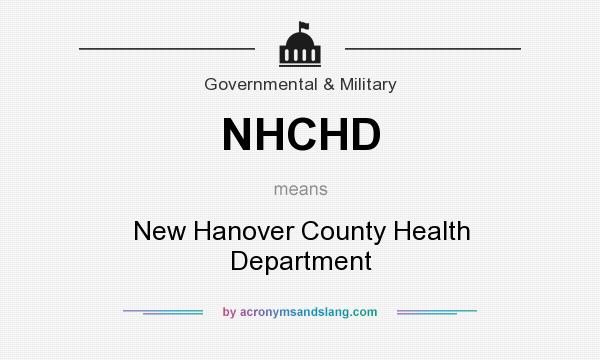 What does NHCHD mean? It stands for New Hanover County Health Department