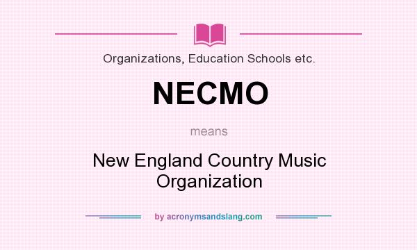 What does NECMO mean? It stands for New England Country Music Organization