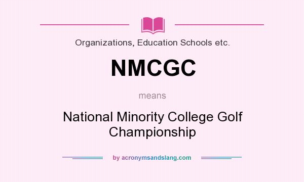 What does NMCGC mean? It stands for National Minority College Golf Championship