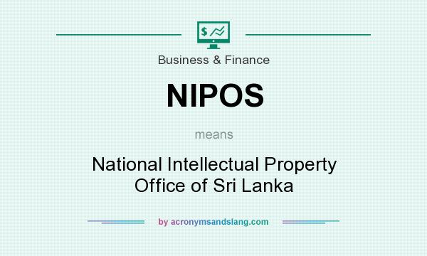 What does NIPOS mean? It stands for National Intellectual Property Office of Sri Lanka