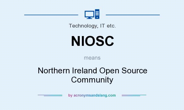 What does NIOSC mean? It stands for Northern Ireland Open Source Community