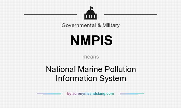 What does NMPIS mean? It stands for National Marine Pollution Information System