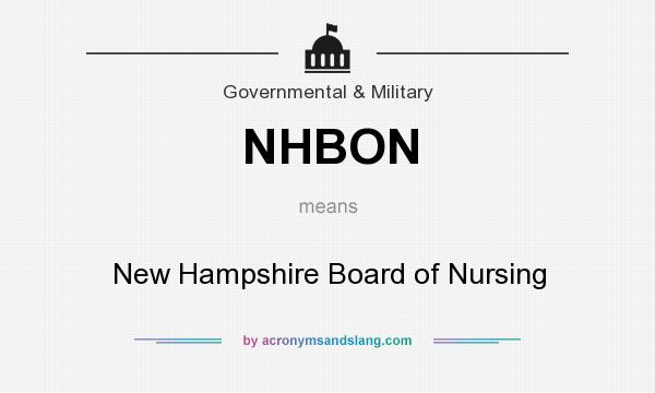 What does NHBON mean? It stands for New Hampshire Board of Nursing