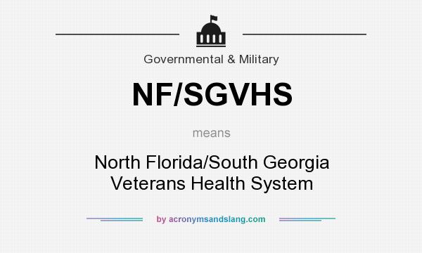 What does NF/SGVHS mean? It stands for North Florida/South Georgia Veterans Health System