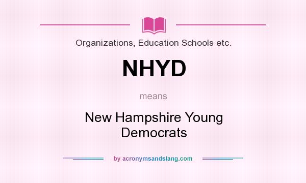 What does NHYD mean? It stands for New Hampshire Young Democrats
