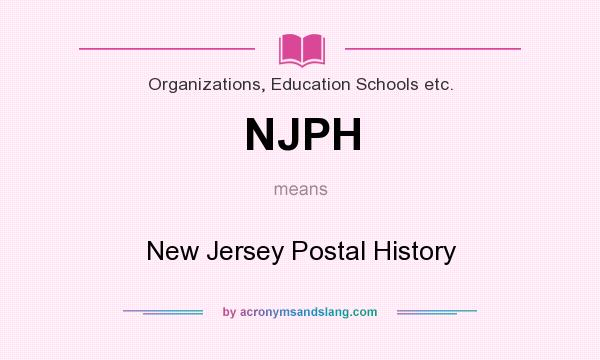 What does NJPH mean? It stands for New Jersey Postal History