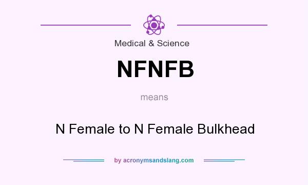 What does NFNFB mean? It stands for N Female to N Female Bulkhead
